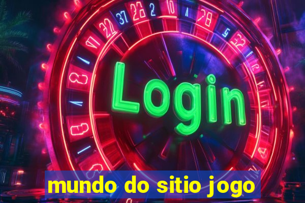 mundo do sitio jogo